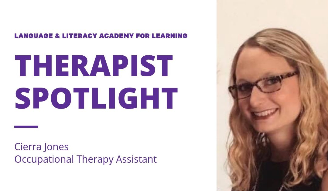 Therapist Spotlight: Cierra Jones, Occupational Therapy Assistant