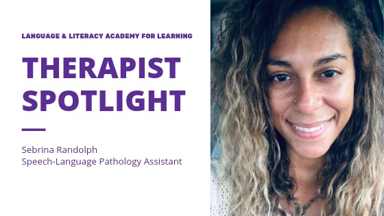 Therapist Spotlight: Sebrina Randolph, Speech-Language Pathology Assistant